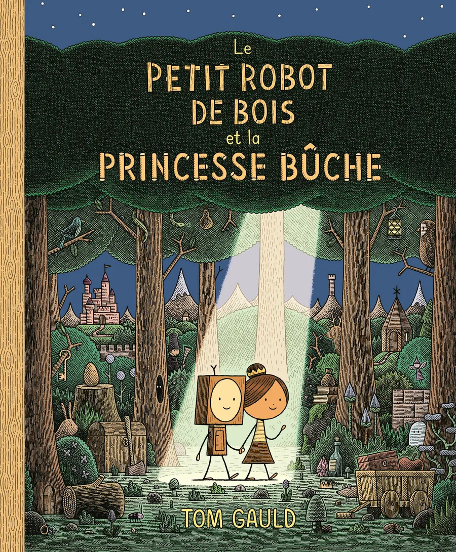 le petit robot de bois et la princesse Bûche – Tom Gauld