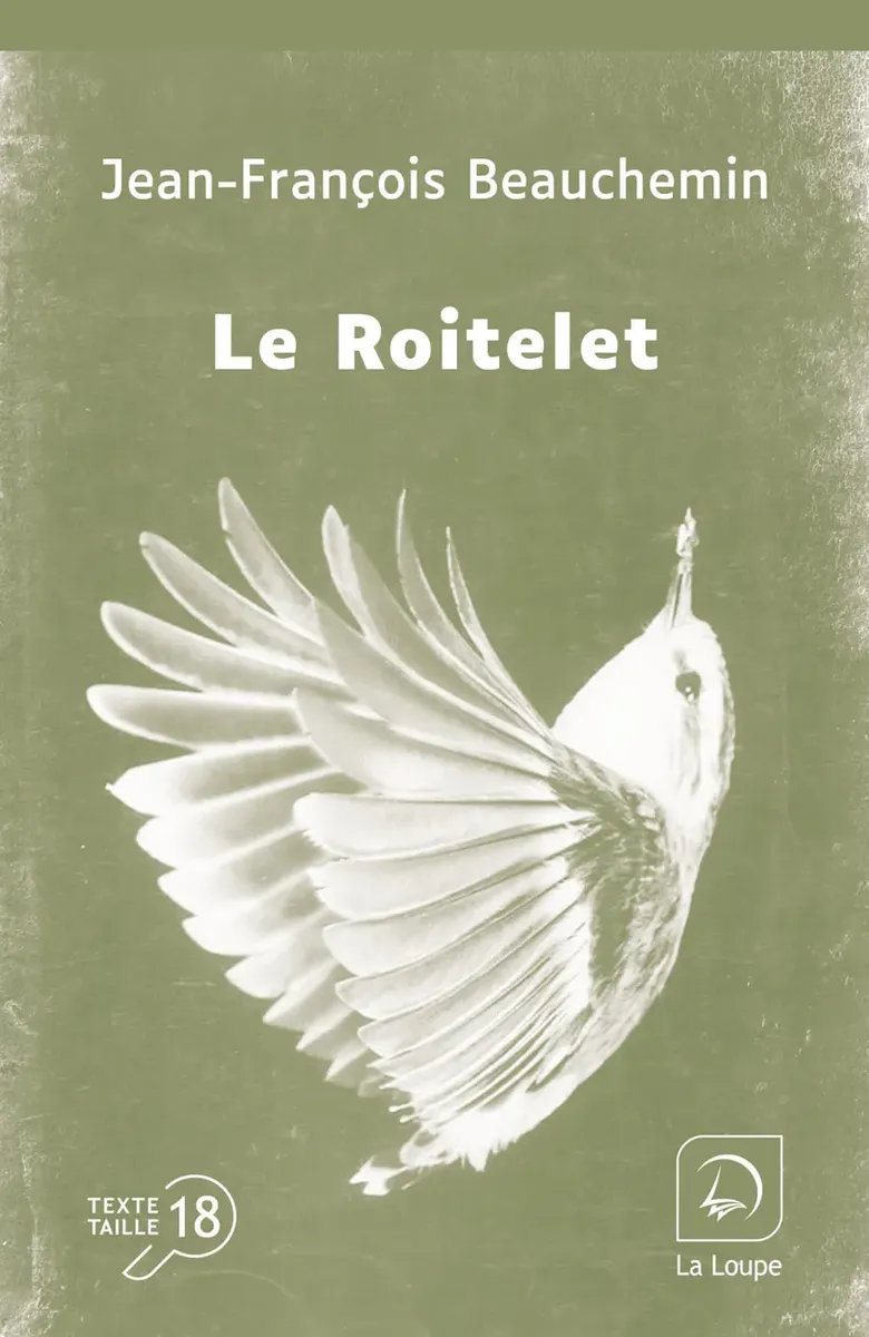 Le roitelet – Jean-François Beauchemin