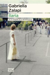 librairie l'hirondaine Ilaria Gabriella Zalapi éditions zoé