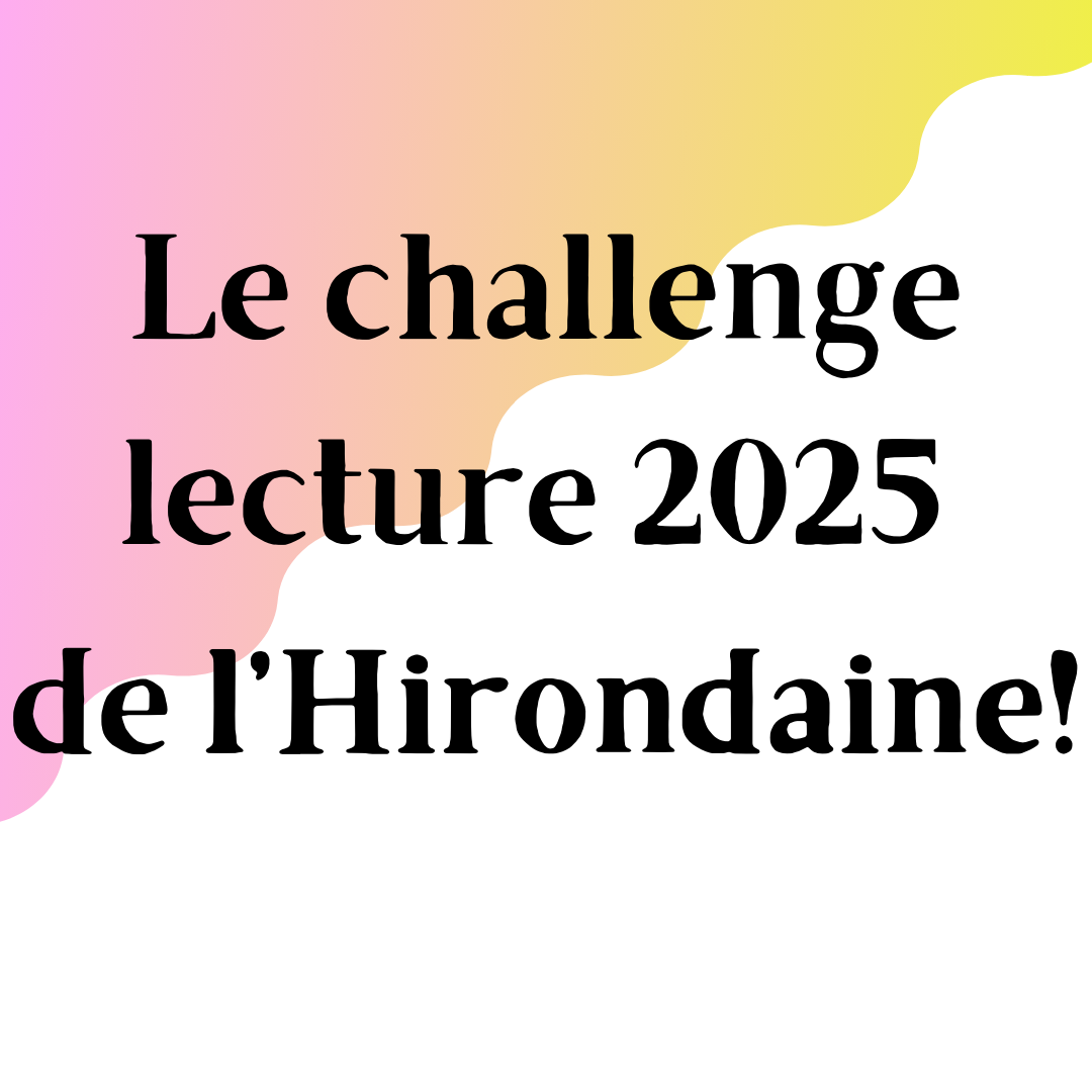 Le challenge lecture 2025 de l’Hirondaine!