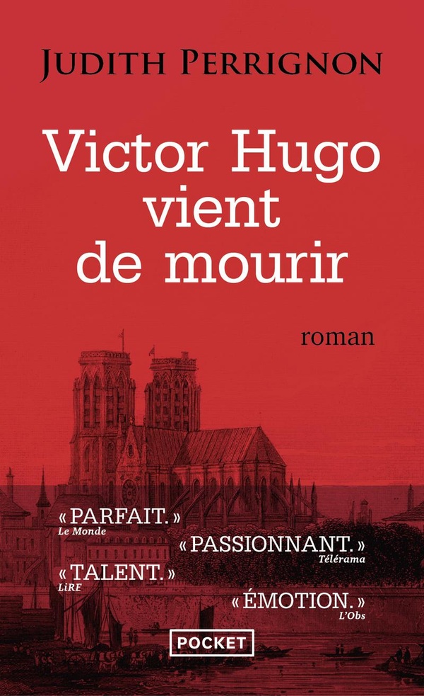 judith perrignon victor hugo vient de mourir